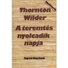 Magvető A teremtés nyolcadik napja (1990) antikvárium - használt könyv