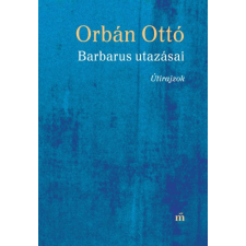 Magvető Barbarus utazásai szépirodalom