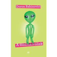 Magvető Kiadó A földönkívüliek (9789631438765) regény