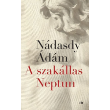 Magvető Kiadó A szakállas Neptun (9789631440195) irodalom