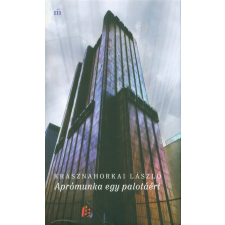 Magvető Kiadó Aprómunka egy palotáért irodalom