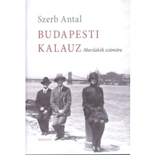 Magvető Kiadó Budapesti kalauz /Marslakók számára irodalom