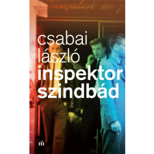 Magvető Kiadó Csabai László - Inspektor Szindbád irodalom