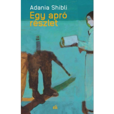 Magvető Kiadó Egy apró részlet regény