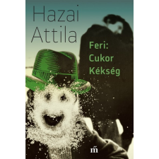 Magvető Kiadó Feri: Cukor Kékség regény
