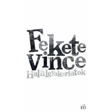 Magvető Kiadó Halálgyakorlatok - Időmérték irodalom