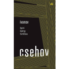 Magvető Kiadó Ivanov - Spiró György fordítása - Színház az egész irodalom