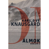 Magvető Kiadó Karl Ove Knausgard: Álmok - Harcom 5. (9789631439960)