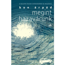 Magvető Kiadó Megint hazavárunk regény