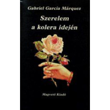 Magvető Kiadó Szerelem a kolera idején regény