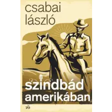 Magvető Kiadó Szindbád Amerikában regény