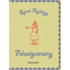 Magvető Könyvkiadó Feleségverseny antikvárium - használt könyv