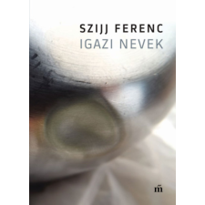Magvető Könyvkiadó Igazi nevek irodalom
