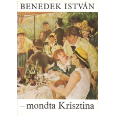 Magvető Könyvkiadó - mondta Krisztina (Párbeszéd az impresszionizmusról) antikvárium - használt könyv
