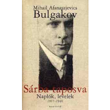Magvető Könyvkiadó Sárba taposva (naplók, levelek 1917-1940) antikvárium - használt könyv