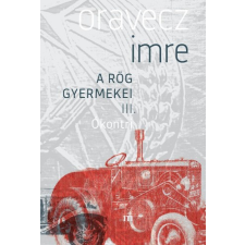 Magvető Ókontri. A rög gyermekei III. szépirodalom