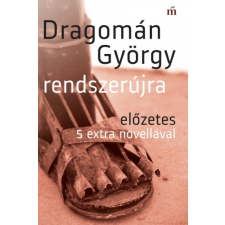 Magvető Rendszerújra. Előzetes 5 extra novellával szépirodalom