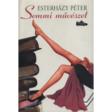 Magvető Semmi művészet szépirodalom