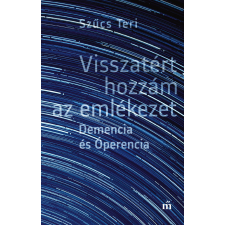 Magvető Visszatért hozzám az emlékezet szépirodalom