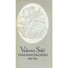Magyar Helikon Vukovics Sebő visszaemlékezései 1849-re antikvárium - használt könyv