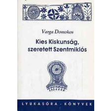Magyar Írókamara Kies Kiskunság, szeretett Szentmiklós antikvárium - használt könyv