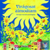 Magyar klasszikusok - Virágosat álmodtam (új)