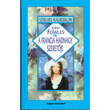 Magyar Könyvklub A francia hadnagy szeretője antikvárium - használt könyv