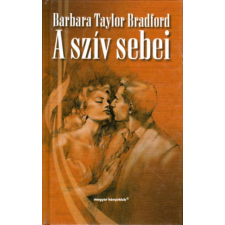 Magyar Könyvklub A szív sebei - Barbara Taylor Bradford antikvárium - használt könyv