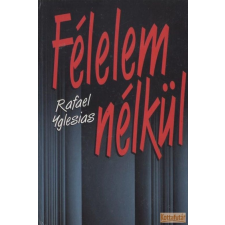 Magyar Könyvklub Félelem nélkül antikvárium - használt könyv