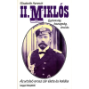 Magyar Könyvklub II. Miklós - Gyávaság, hazugság, árulás - Az utolsó cár élete és halála