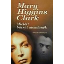 Magyar Könyvklub Mielőtt búcsút mondanék antikvárium - használt könyv