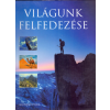 Magyar Könyvklub Világunk felfedezése