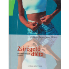 Magyar Könyvklub Zsírégető diéta - Zacker, Ch.- Mutter, S. antikvárium - használt könyv
