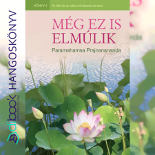 Magyar Kriya Jóga Egyesület Még ez is elmúlik egyéb e-könyv