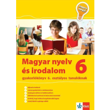 Magyar - MAGYAR NYELV ÉS IRODALOM 6 GYAKORLÓKÖNYV - JEGYRE MEGY! tankönyv