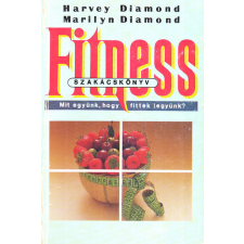 Magyar Mezőgazdasági Kiadó Fitness szakácskönyv - Harvey és Marilyn Diamond antikvárium - használt könyv