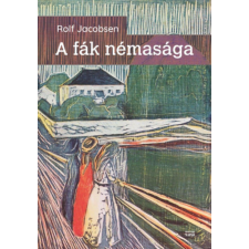 Magyar Napló Kiadó A fák némasága irodalom