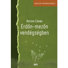 Magyar Napló Kiadó Erdőn-mezőn vendégségben regény
