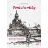 Magyar Napló Kiadó Fordul a világ (B)