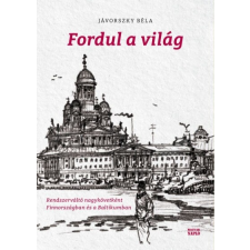 Magyar Napló Kiadó Fordul a világ (B) irodalom