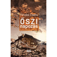 Magyar Napló Kiadó Őszi napozás irodalom