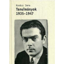 Magyar Napló Kiadó Tanulmányok 1935-1947 antikvárium - használt könyv