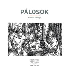 Magyar Nemzeti Múzeum Pálosok - Kiállítási katalógus történelem
