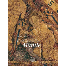 Magyar Nemzeti Múzeum The Coronation Mantle idegen nyelvű könyv