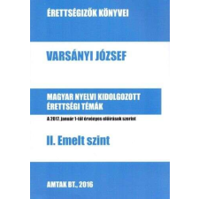  Magyar nyelvi kidolgozott érettségi témák - II. Emelt szint tankönyv