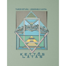 Magyar P.E.N. Club Kettős látás irodalom