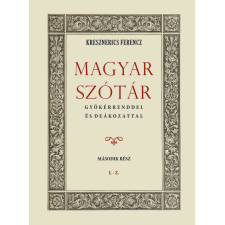 Magyar szótár gyökérrenddel és deákozattal II. kötet nyelvkönyv, szótár