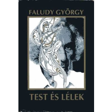 Magyar Világ Kiadó Test és lélek (Faludy György műfordításai) antikvárium - használt könyv