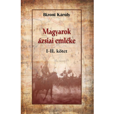 Magyarok ázsiai emléke I-II. történelem