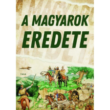 Magyarok eredete történelem
